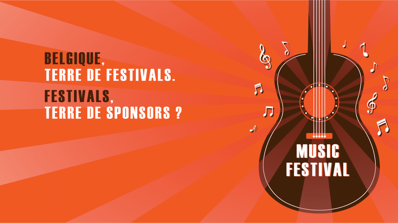Belgique, terre de festivals. Festivals, terre de sponsors ?